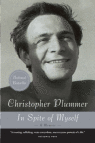 In Spite of Myself, by Christopher Plummer