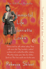 The Immortal Life of Henrietta Lacks