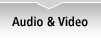 Audio and Video